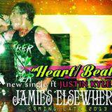 Heart-Beat (ft. Justin Kyle of Jamie's Eslewhere)